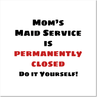 Maid's Service Closed Posters and Art